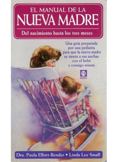 EL MANUAL DE LA NUEVA MADRE