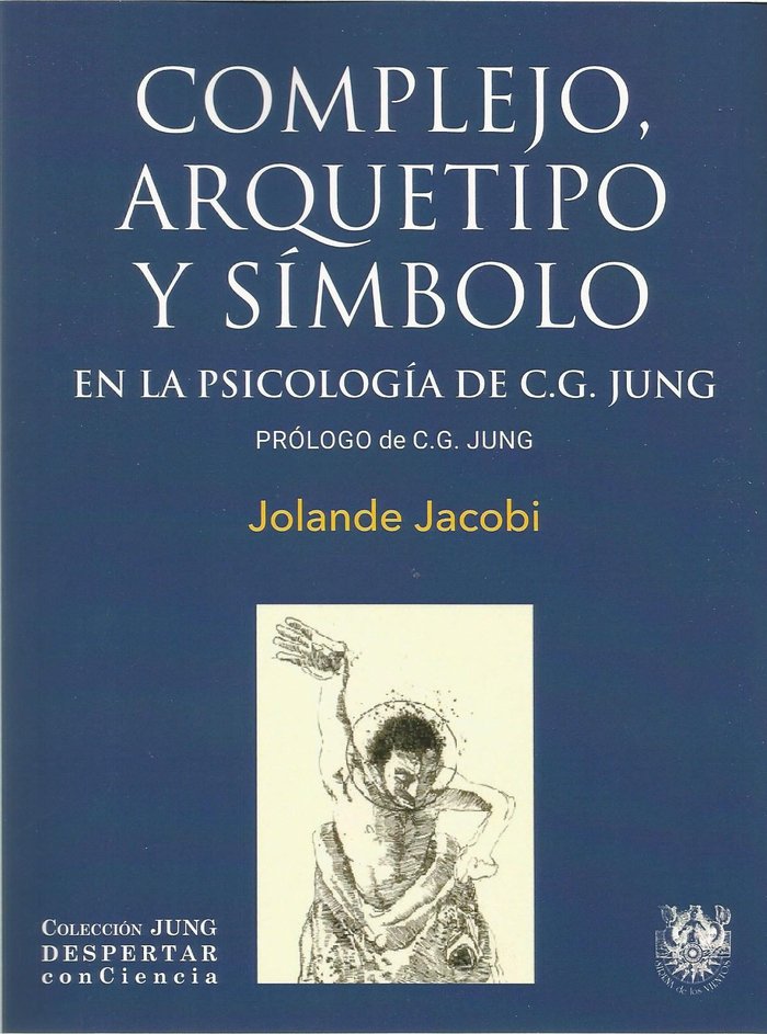 COMPLEJO ARQUETIPO Y S�MBOLO EN LA PSICOLOG�A DE C.G. JUNG