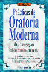 El libro de PR�CTICAS DE ORATORIA MODERNA