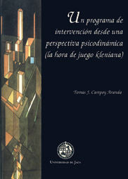 Un programa de intervenci�n desde una perspectiva psicodin�mica (la hora de juego kleniana)