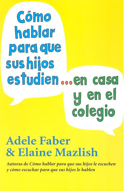 COMO HABLAR PARA QUE HIJOS ESTUDIEN