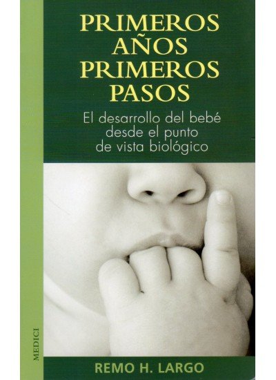 PRIMEROS A�OS, PRIMEROS PASOS