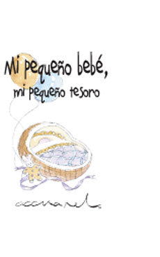 Mi peque�o bebe, mi peque�o tesoro