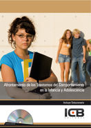 Afrontamiento de los Trastornos del Comportamiento en la Infancia y Adolescencia - Incluye Contenido