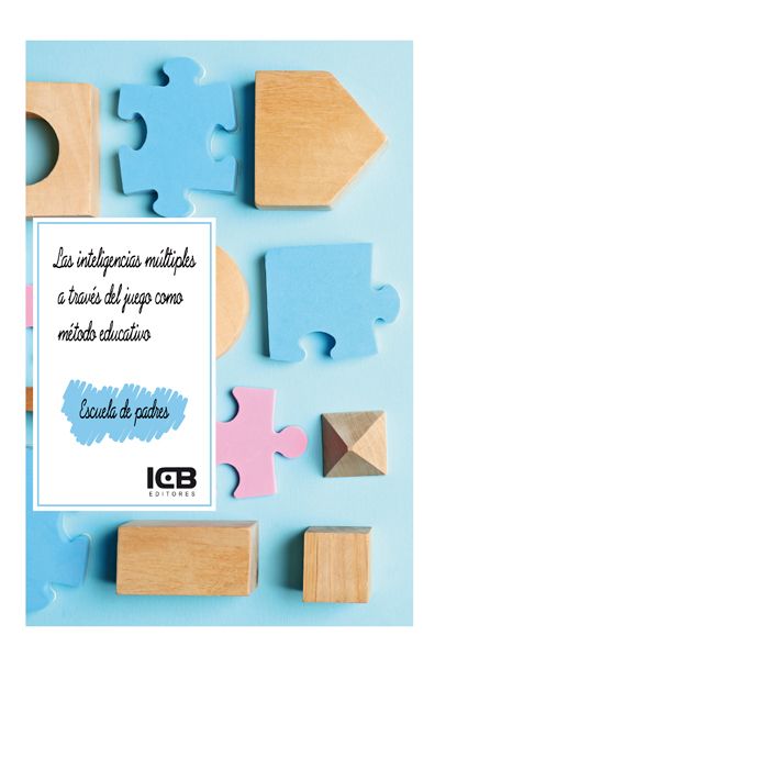 Las Inteligencias M�ltiples a Trav�s del Juego como M�todo Educativo
