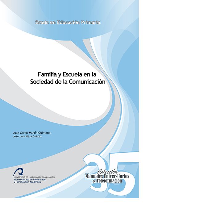 Familia y escuela en la sociedad de la comunicaci�n
