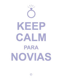 Keep Calm para novias