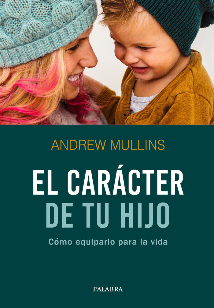 El car�cter de tu hijo