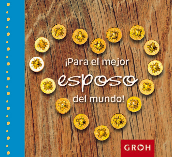 �Para el mejor esposo del mundo!