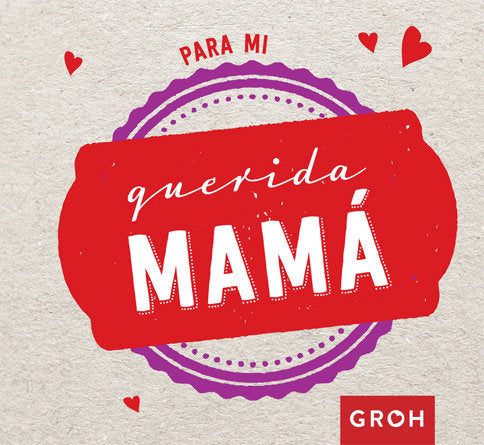 Para mi querida mam�