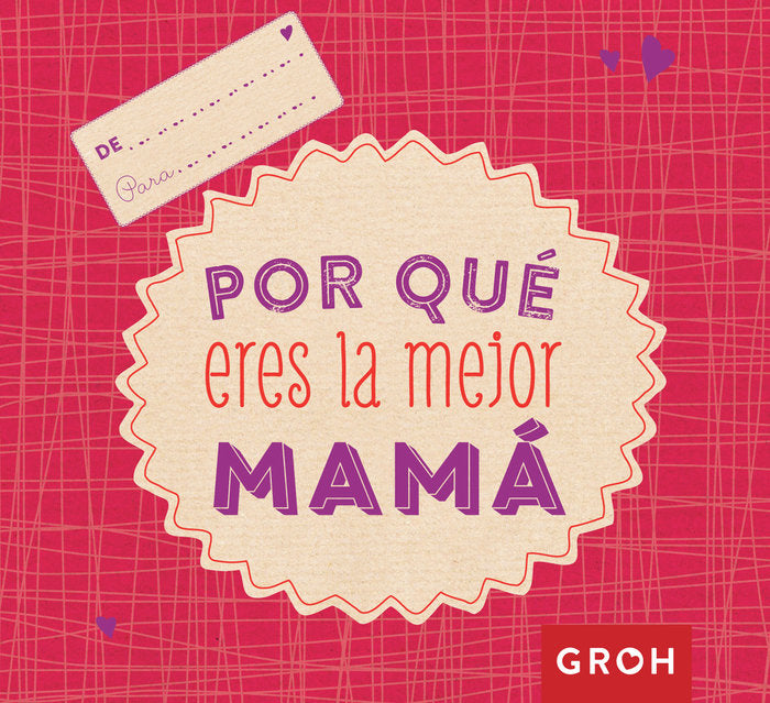 Por qu� eres la mejor mam�