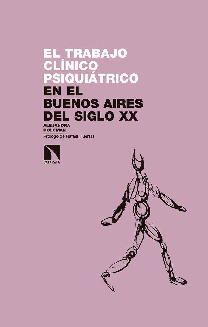 El trabajo cl�nico psiqui�trico en el Buenos Aires del siglo XX