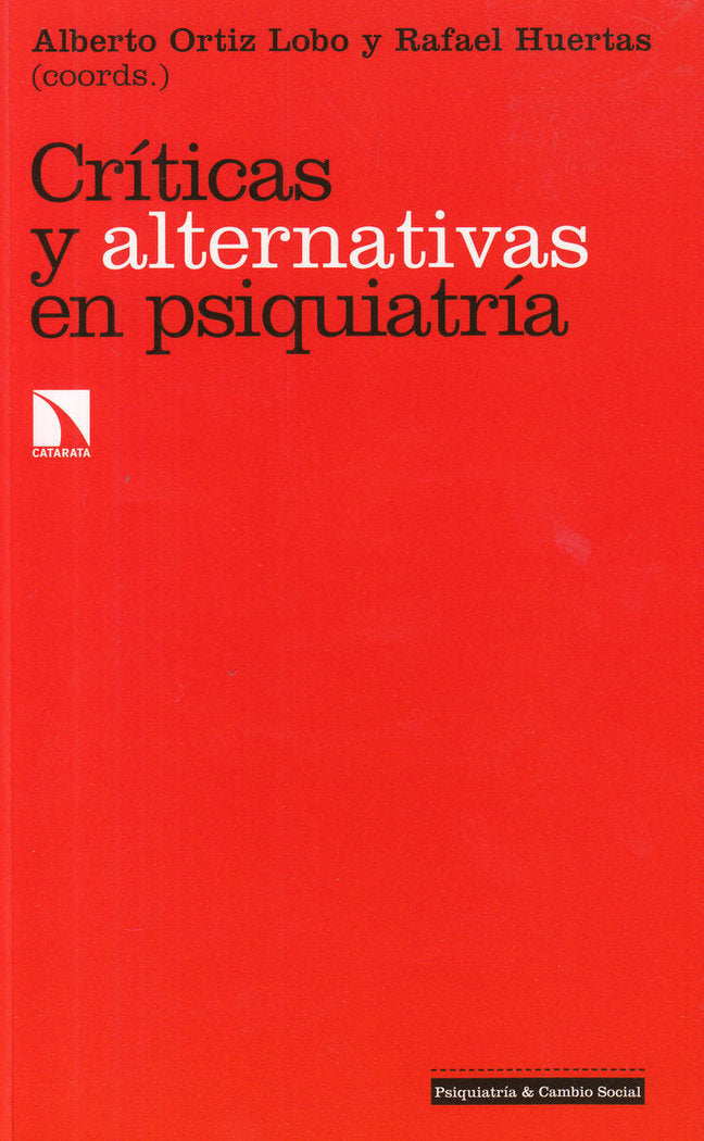 Cr�ticas y alternativas en psiquiatr�a
