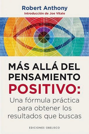 M�s all� del pensamiento positivo