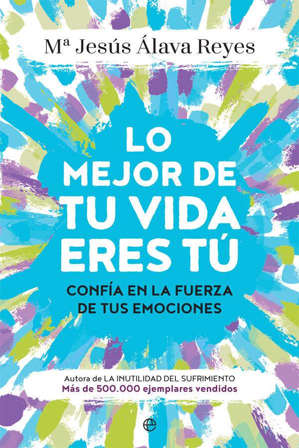 Lo mejor de tu vida eres t�