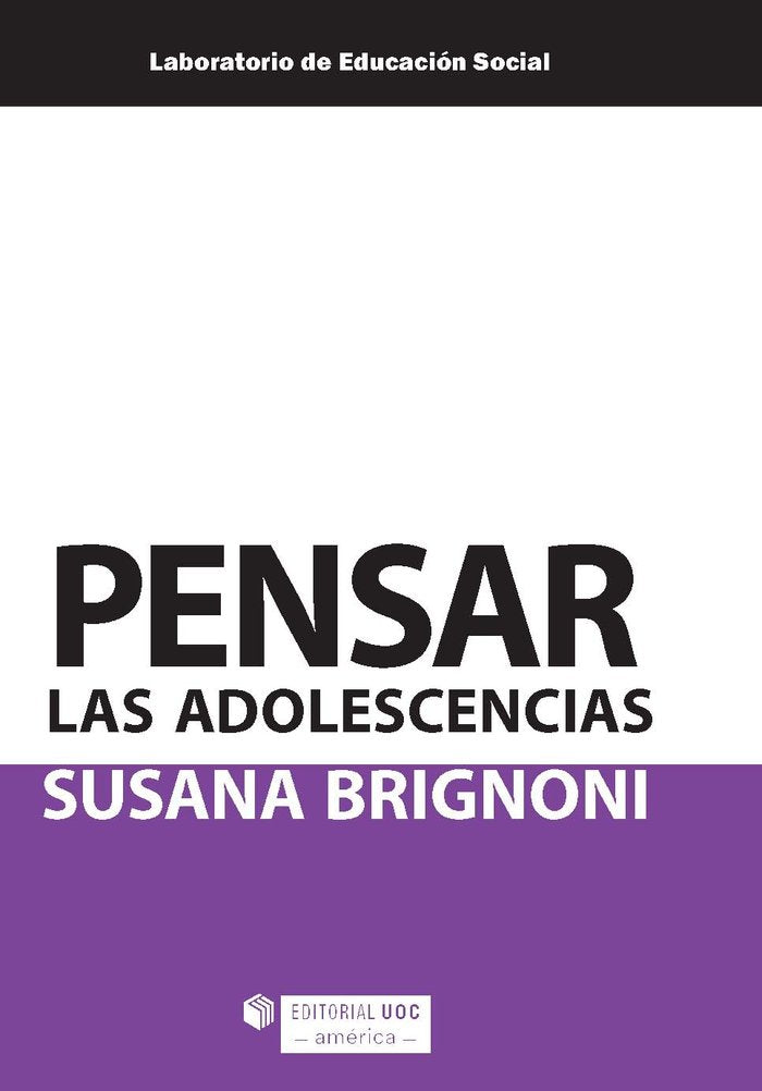 PENSAR LAS ADOLESCENCIAS (EDICION PARA COLOMBIA)