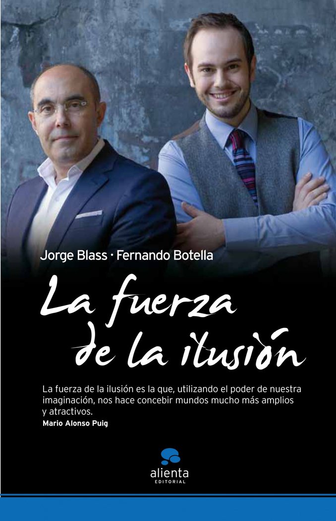 La fuerza de la ilusi�n
