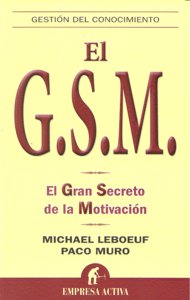 G S M EL GRAN SECRETO DE LA MOTIVACION