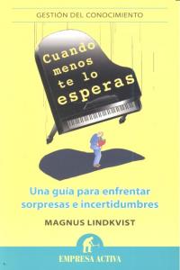 Cuando menos te lo esperas