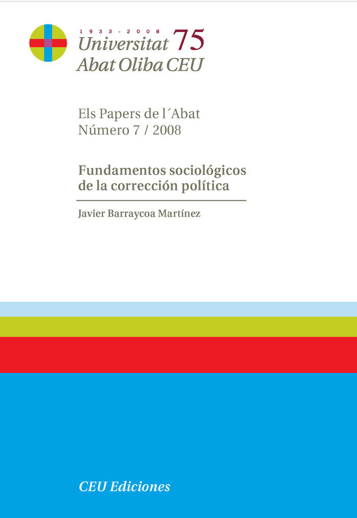 Fundamentos sociol�gicos de la correcci�n pol�tica