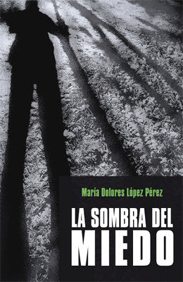 SOMBRA DEL MIEDO, LA