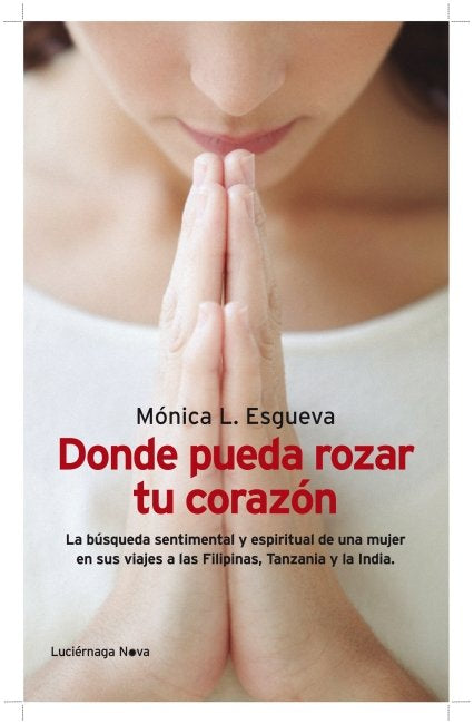 Donde pueda rozar tu coraz�n