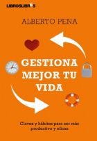 Gestiona mejor tu vida