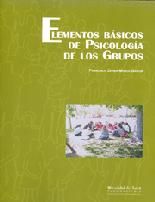 ELEMENTOS BASICOS DE PSICOLOGIA DE LOS GRUPOS