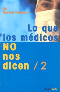 Lo que los m�dicos no nos dicen/2