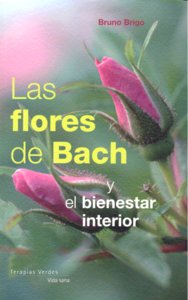 FLORES DE BACH Y EL BIENESTAR INTERIOR,LAS