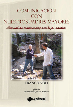 COMUNICACION CON NUESTROS PADRES MAYORES