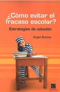 Como evitar el fracaso escolar