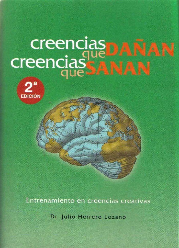 CREENCIAS QUE DA�AN, CREENCIAS QUE SANAN