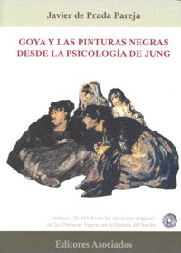 GOYA Y LAS PINTURAS NEGRAS DESDE LA PSICOLOGIA DE JUNG
