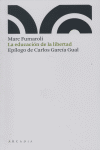 La educaci�n de la libertad