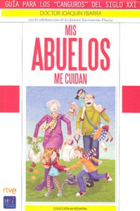Mis abuelos me cuidan