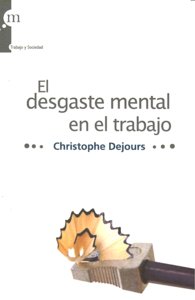 DESGASTE MENTAL EN EL TRABAJO,EL