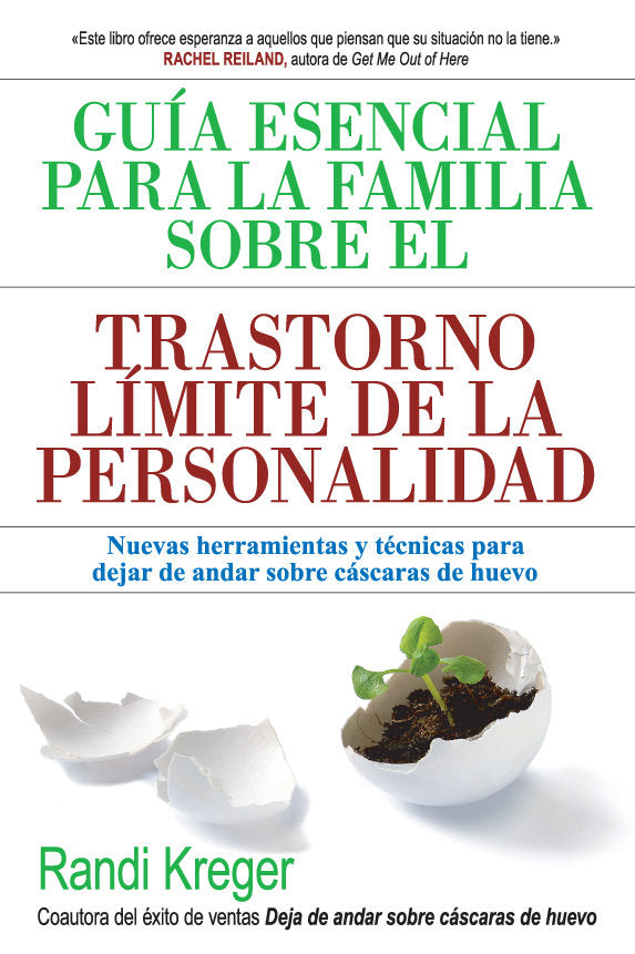 Gu�a esencial para la familia sobre el trastorno l�mite de la personalidad