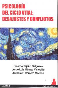 Psicolog�a del ciclo vital: Desajustes y conflictos