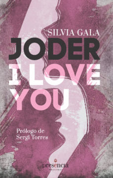 Joder, I love you!