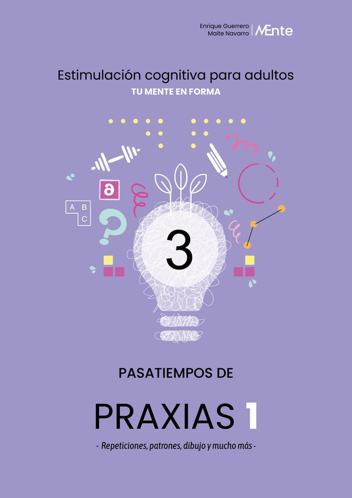 PASATIEMPOS DE PRAXIAS 1 REPETICIONES PATRONES DIBUJO Y MUC