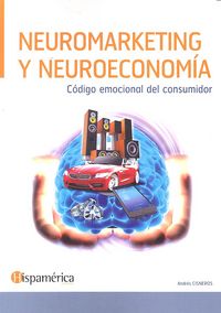 NEUROMARKETING Y NEUROECONOMIA