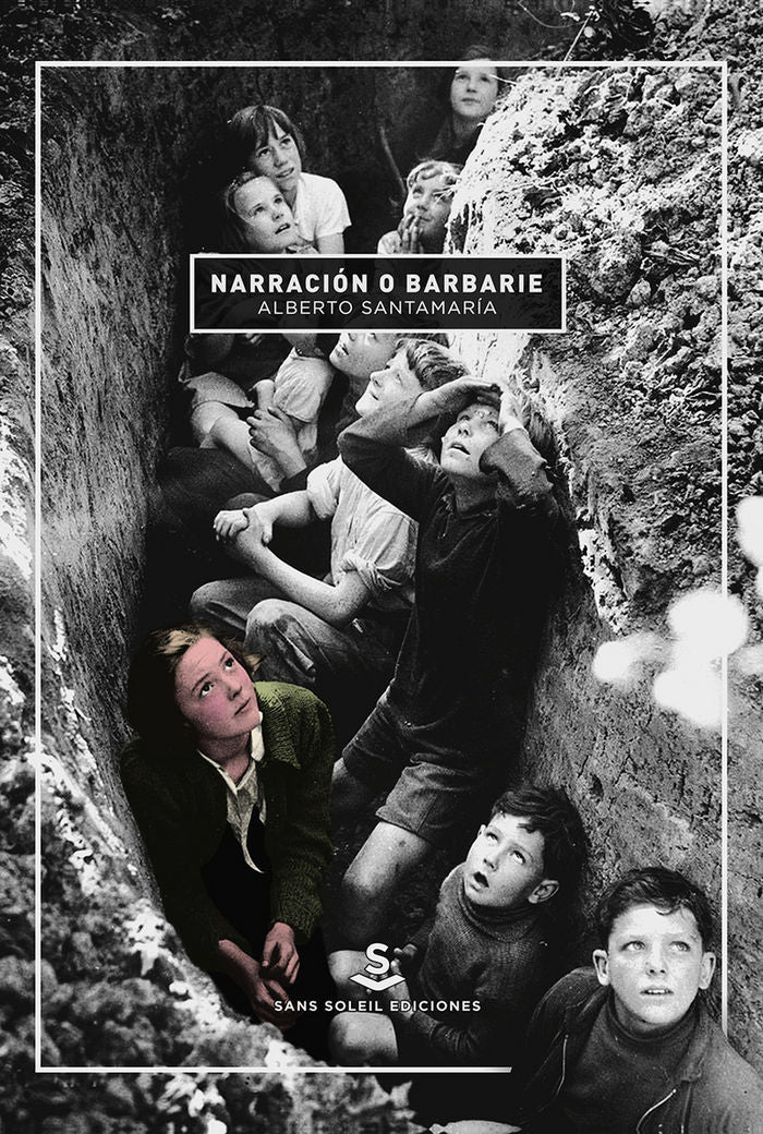 Narraci�n o barbarie