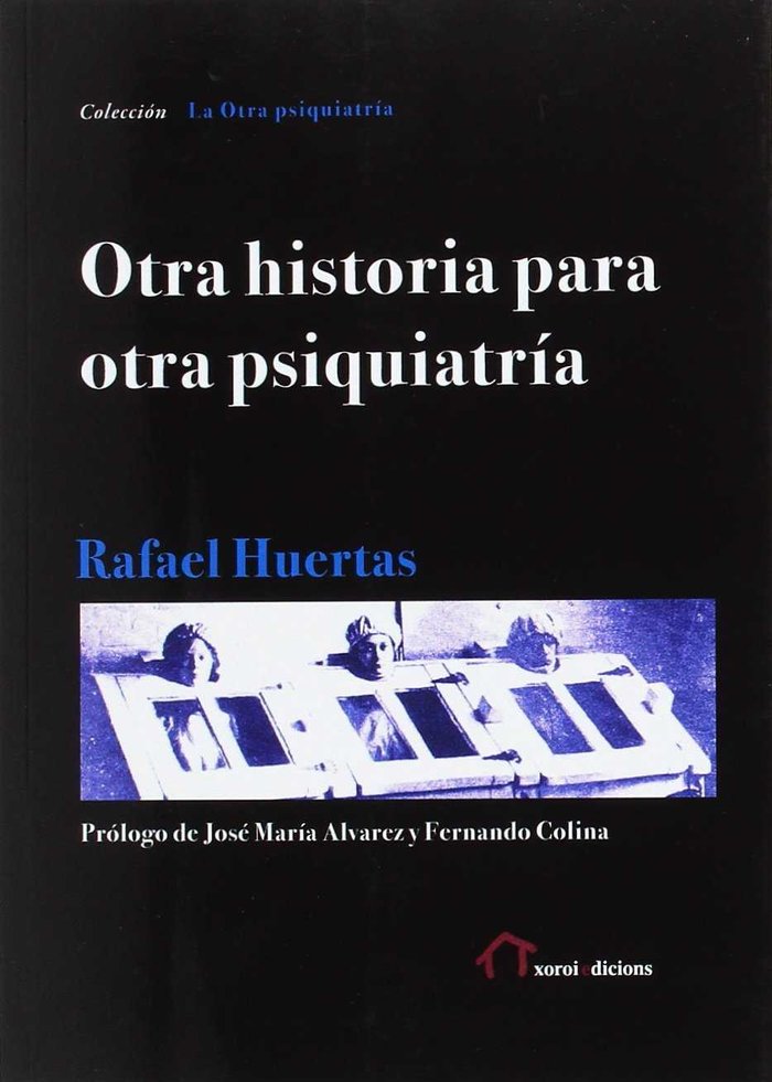 Otra historia para otra psiquiatr�a