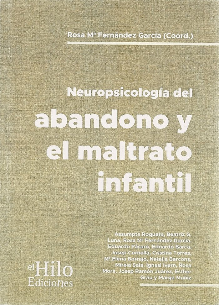 Neuropsicolog�a del abandono y maltrato infantil