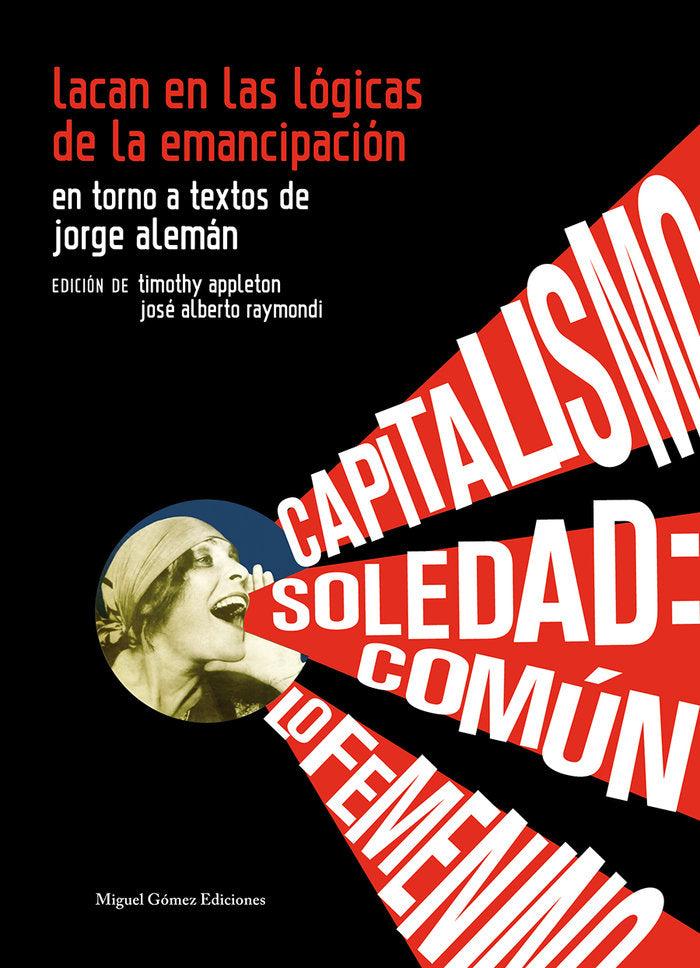 Lacan en las l�gicas de la emancipaci�n