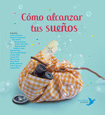 C�mo alcanzar tus sue�os