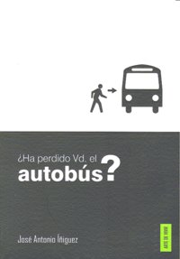 HA PERDIDO VD EL AUTOBUS