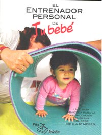 El entrenador personal de tu beb�