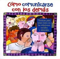 C�mo comunicarse con los dem�s